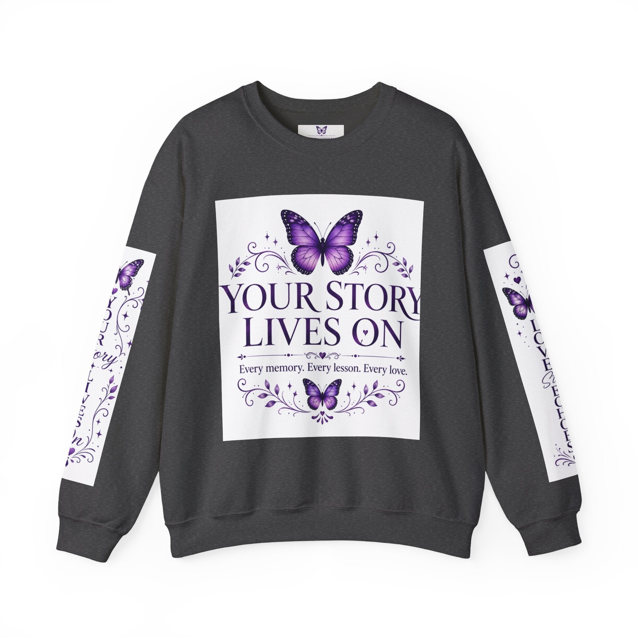Your Story Lives On Memorial Sweatshirt – Butterfly Remembrance Collection