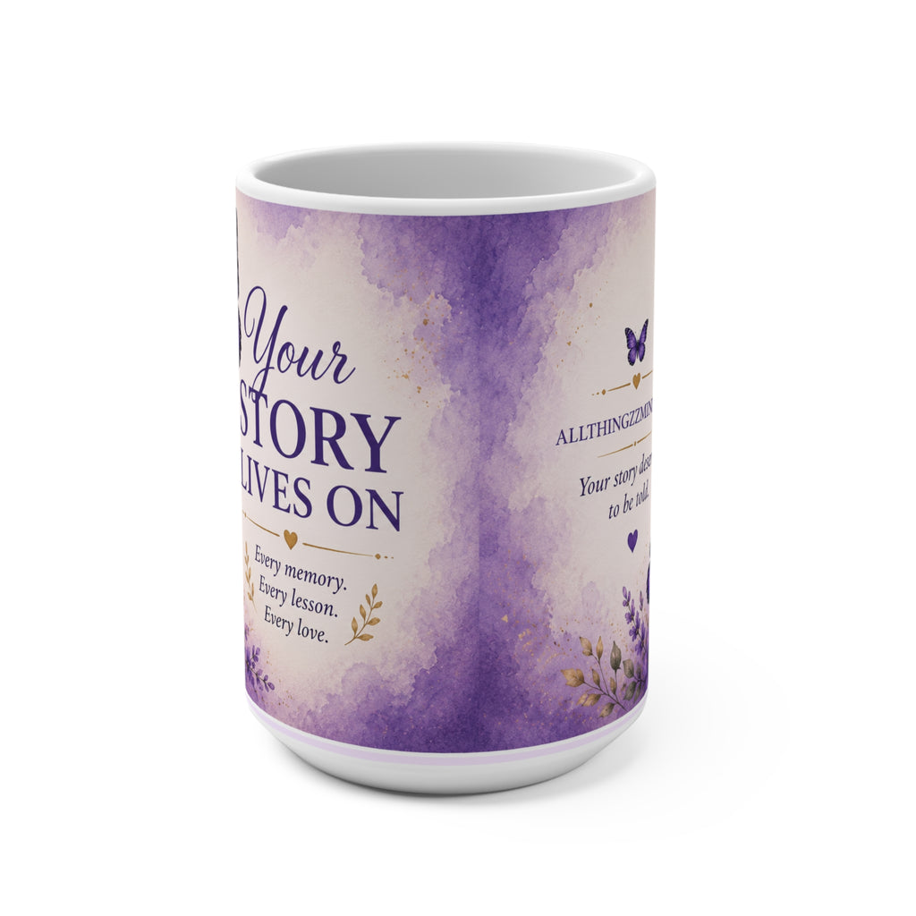 Your Story Lives On Memorial Mug – Butterfly Remembrance Coffee Cup