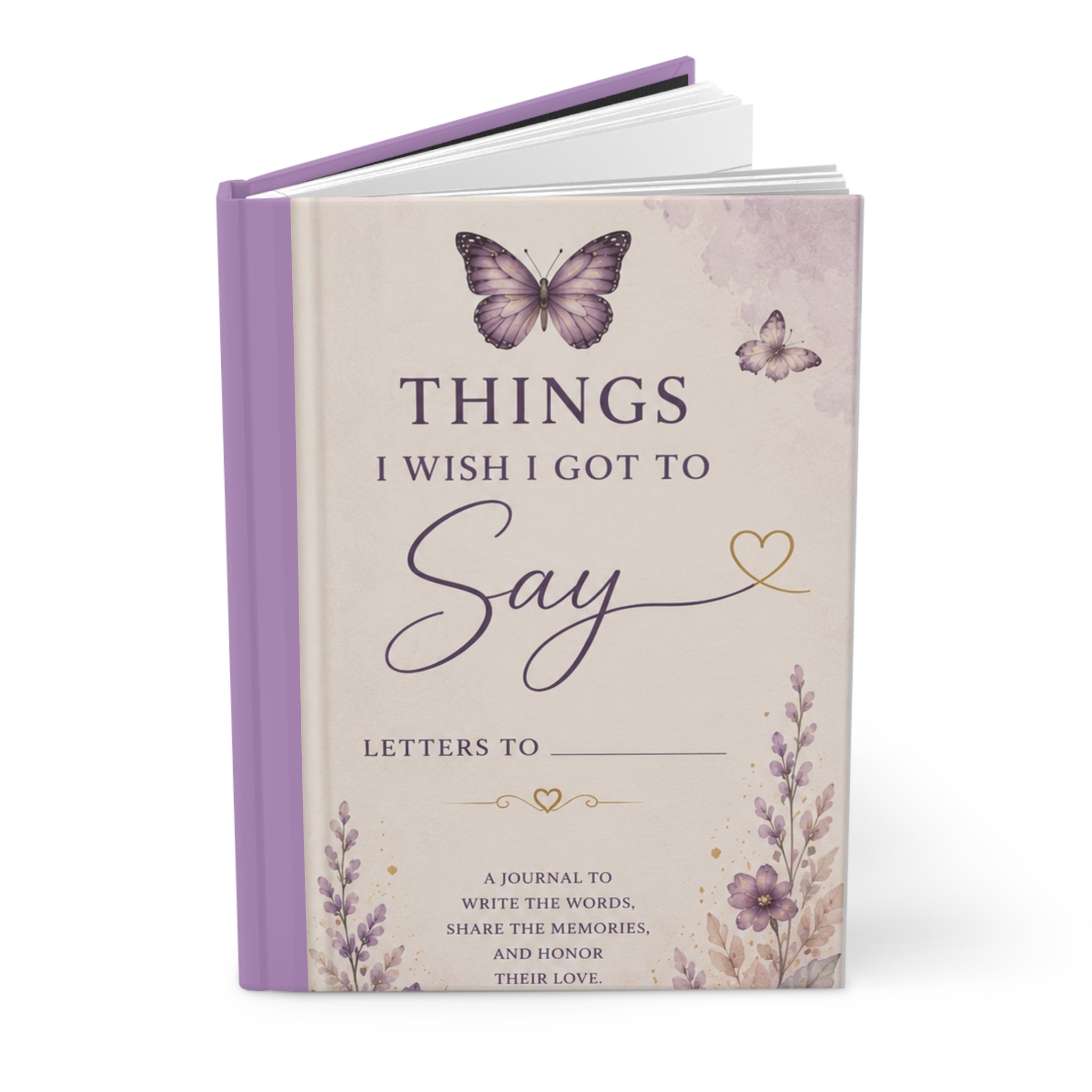 Things I Wish I Got to Say Journal