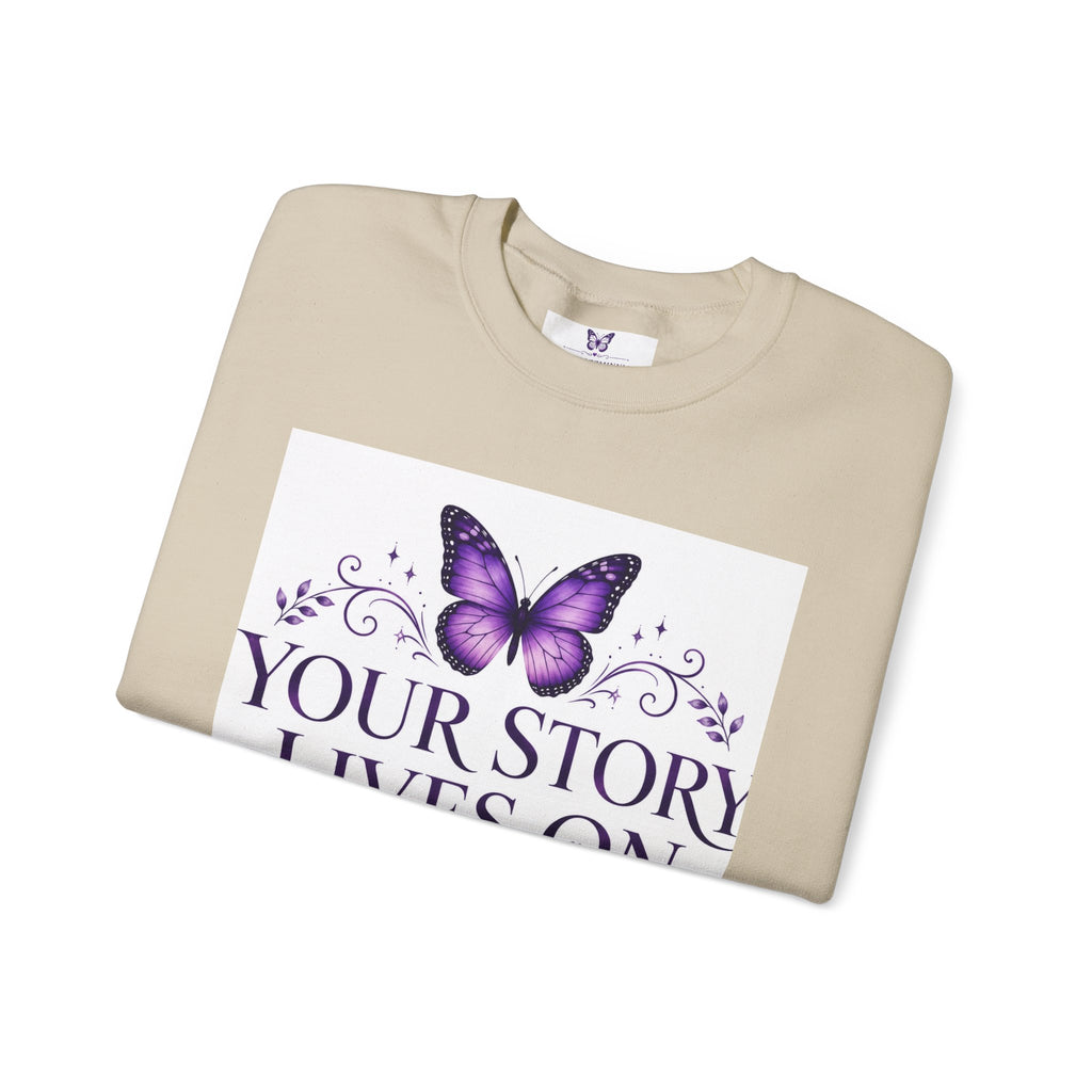 Your Story Lives On Memorial Sweatshirt – Butterfly Remembrance Collection